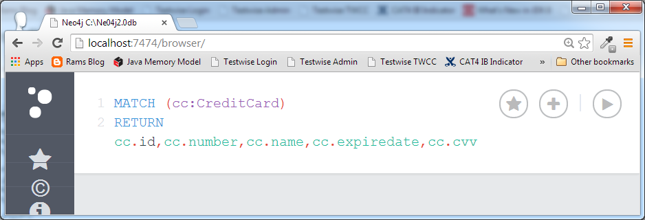 MATCH (cc:CreditCard)  RETURN cc.id,cc.number,cc.name,cc.expiredate,cc.cvv